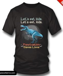 teacher halloween lets eat kids grammar dinosaur trex t shirt ro3tts