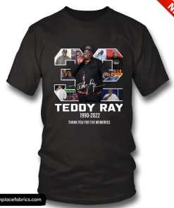 teddy ray thank you for the memories signature t shirt sj6aw1