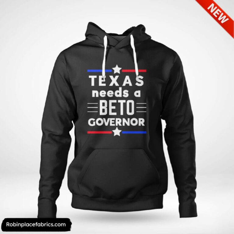 Texas Needs A Beto Governor Shirt