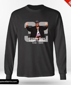 Thanks For Memories Rip Teddy Ray 1990 2022 Shirt
