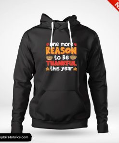 thanksgiving pregnancy one more reason to be thankful this year hoodie xktuiq