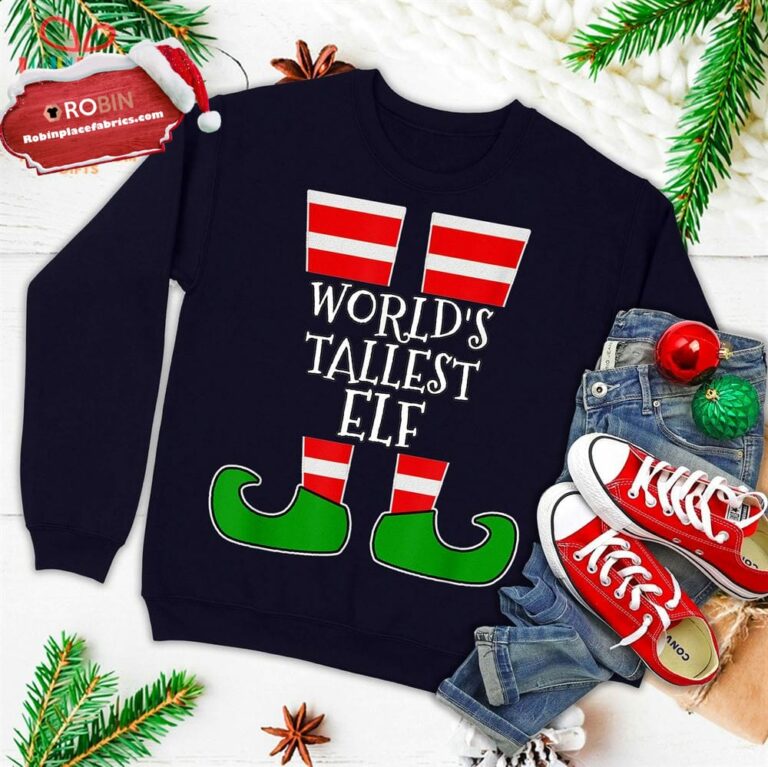 The World?S Tallest Elf Funny Matching Group Christmas Gift Ugly Christmas Sweatshirt