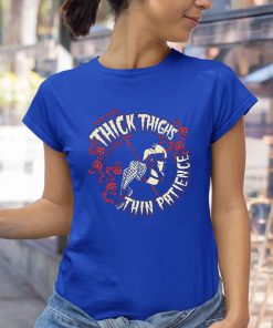 thick thighs thin patience skulls and body shirt 5 mK0Vh