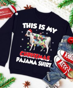 this is my christmas pajama shirt cow christmas sweater ugly christmas sweatshirt 1 U5hpQ