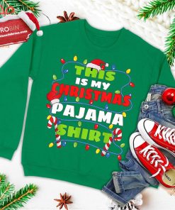 this is my christmas pajama ugly christmas sweatshirt 1 kkGql