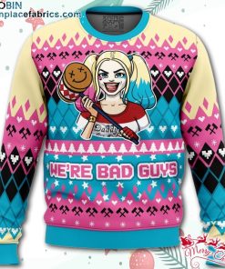 We’re Bad Guys Harley Quinn DC Comics Ugly Christmas Sweater – AOP Sweater