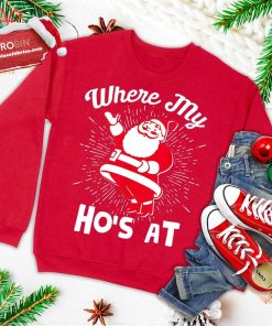 where my hos at funny santa claus 26 christmas ugly christmas sweatshirt 4 ANEYX