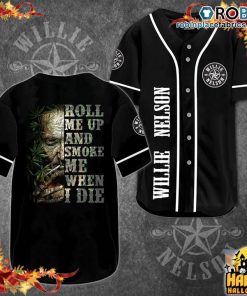 Willie Nelson Roll Me Up And Smoke Me When I Die Baseball Jersey Shirt