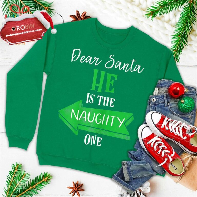 Womens Matching Christmas Outfit For Couples He?S The Naughty One Ugly Christmas Sweatshirt