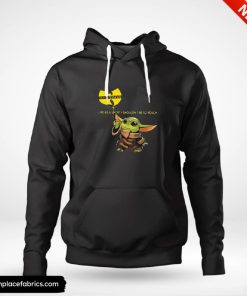 wu tang clan baby yoda life as a shorty shouldnt be so rough wu tang clan hoodie vtgeu7