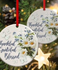Beautiful Flower Circle Ornament Thankful, Grateful And Blessed Beautiful Flower Circle Ornament Thankful, Grateful And Blessed