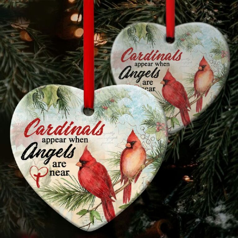 Cardinals Appear When Angels Are Near Heart Ornament