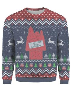 Do Not Open Until Christmas Ugly Sweatshirt, Sweater