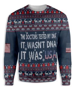 Doctors Tested My DNA It Was USA Christmas Ugly Sweatshirt, Sweater