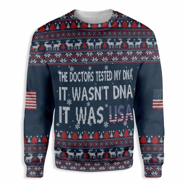 Doctors Tested My DNA It Was USA Christmas Ugly Sweatshirt, Sweater