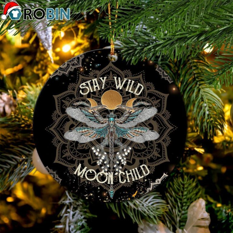 Dragonfly Stay Wild Moon Child Ornament – Christmas Decorations