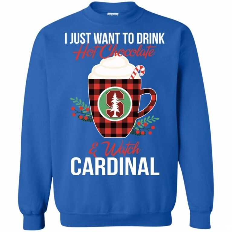 Drink Hot Chocolate & Watch Stanford Cardinal Ugly Christmas Sweatshirt