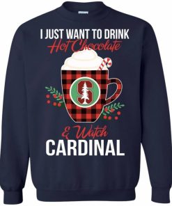 Drink Hot Chocolate & Watch Stanford Cardinal Ugly Christmas Sweatshirt Drink Hot Chocolate & Watch Stanford Cardinal Ugly Christmas Sweatshirt