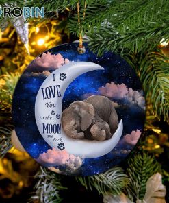 Elephant Love You To The Moon Circle Ornament – Christmas Decorations Elephant Love You To The Moon Circle Ornament – Christmas Decorations