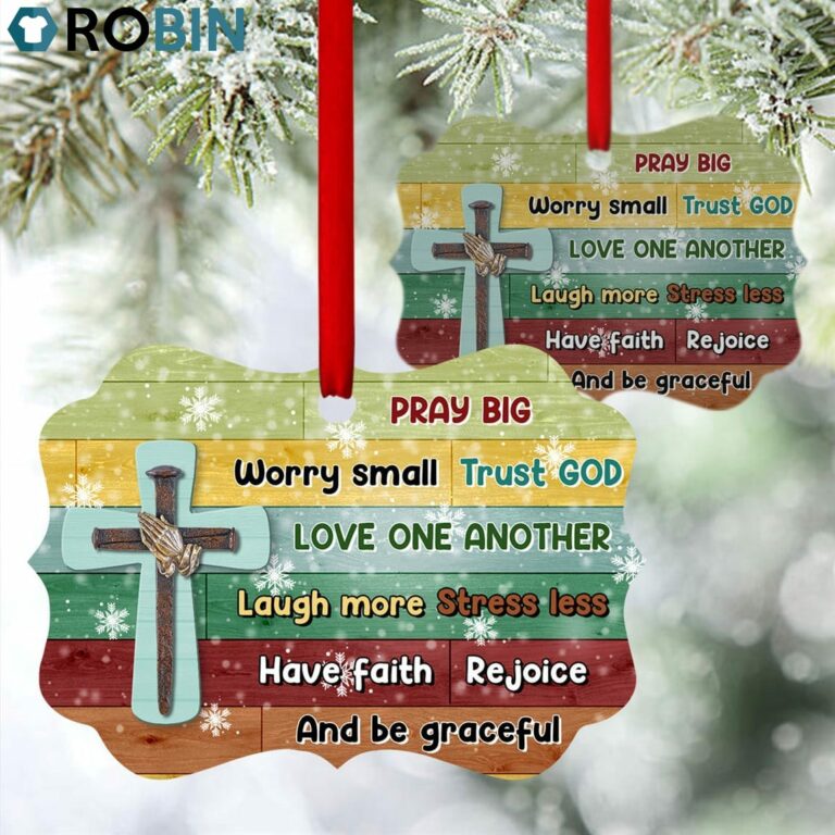 Exclusive Cross Ornament – Pray Big And Worry Small