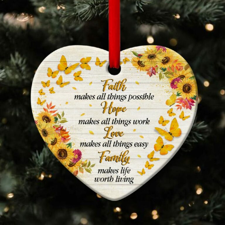 Family Makes Life Worth Living Special Sunflower Heart Ornament