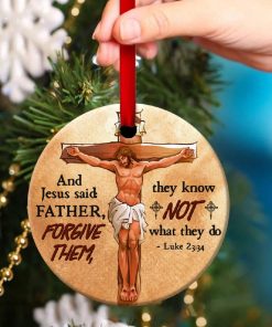 father forgive them unique cross and jesus circle ornament 3 POMPb