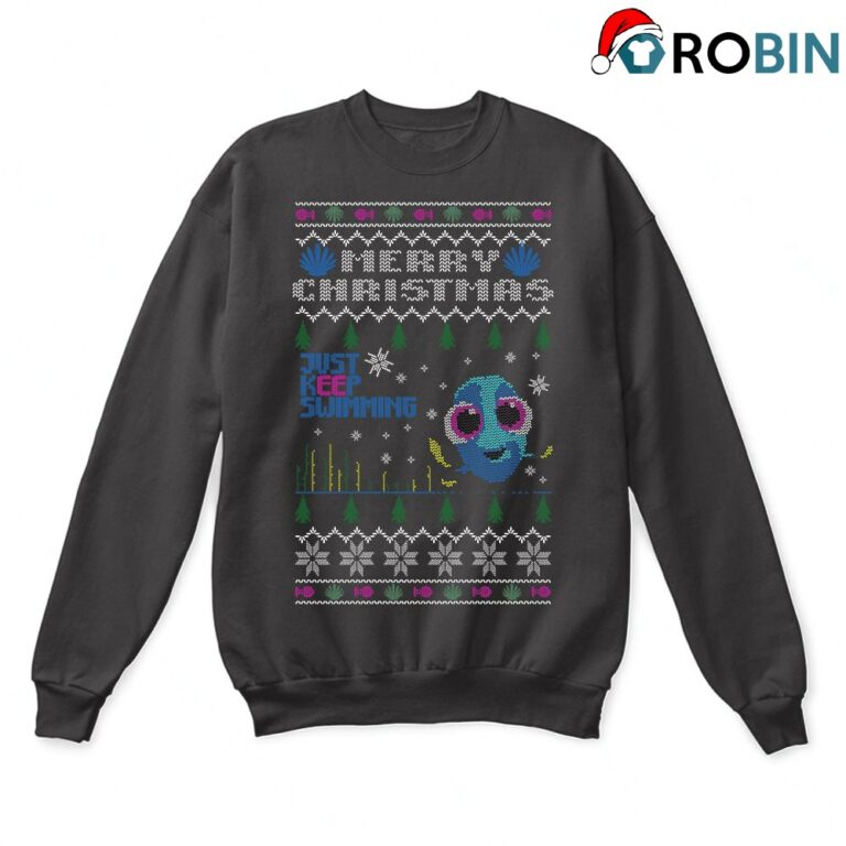 Finding Dory Just Keep Swimming Ugly Christmas Sweatshirt