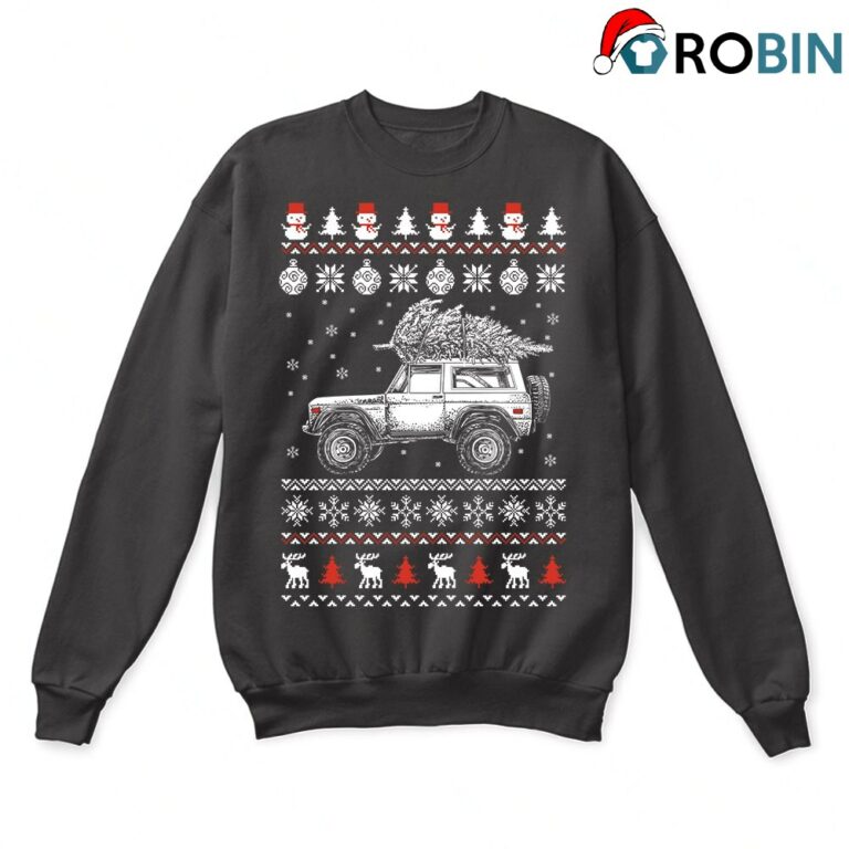 Ford Bronco Brings Christmas Home Ugly Sweatshirt