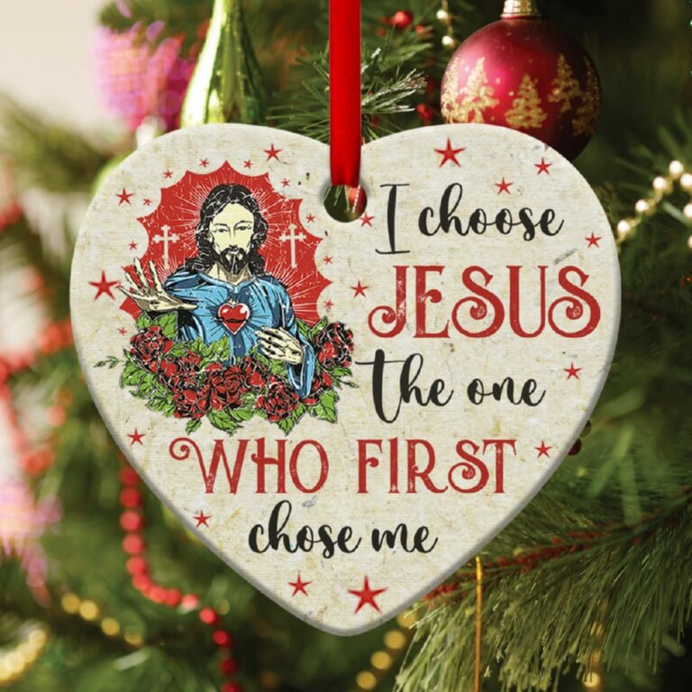 God First Chose You Jesus Heart Ornament