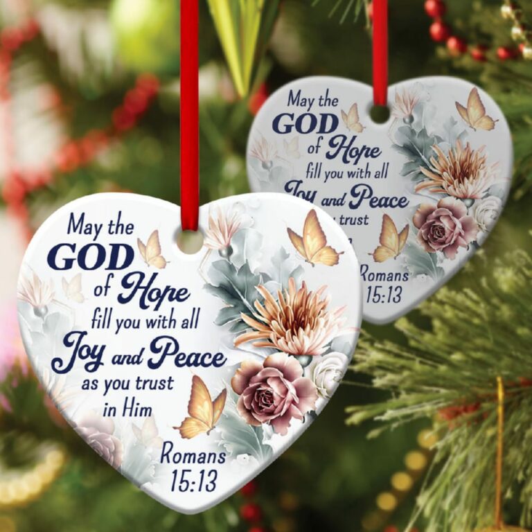 God Of Hope Fill You With All Joy And Peace Flower Heart Ornament