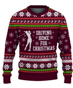 Golf Driving Home for Christmas Maroon Ugly Christmas Ugly Sweatshirt, Sweater Golf Driving Home for Christmas Maroon Ugly Christmas Ugly Sweatshirt, Sweater