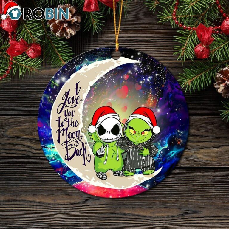 Grinch And Jack Nightmare Before Christmas Love You To The Moon Galaxy Ornament – Christmas Decorations