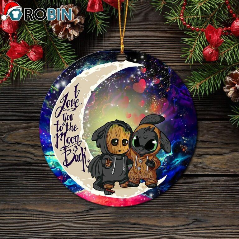 Groot And Toothless Love You To The Moon Galaxy Ornament – Christmas Decorations
