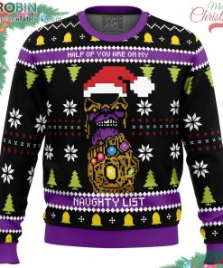Half Of You Are On My Naughty List! Thanos Ugly Christmas Sweater