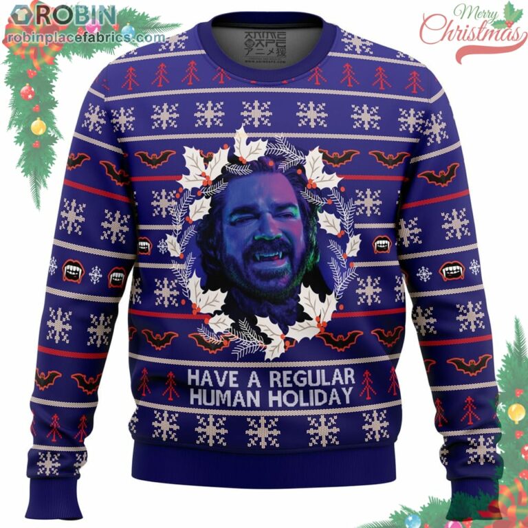 Have A Regular Human Holiday Ugly Christmas Sweater