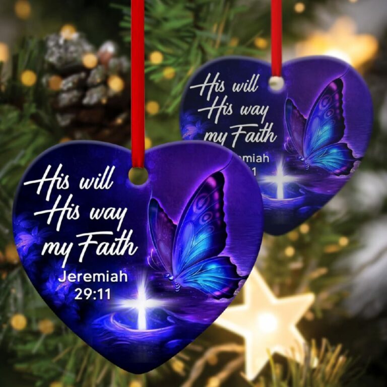His Will, s Way And My Faith Special Butterfly Heart Ornament