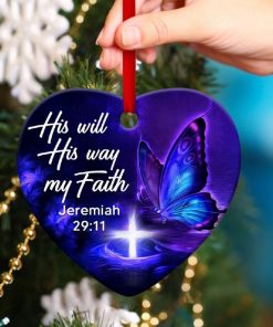 His Will, s Way And My Faith Special Butterfly Heart Ornament His Will, s Way And My Faith Special Butterfly Heart Ornament
