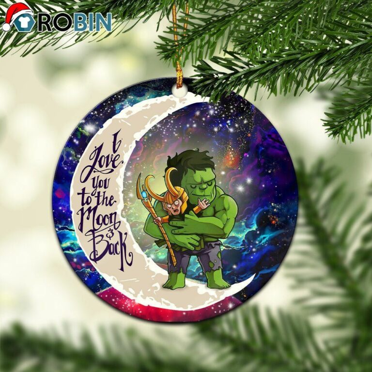 Hulk And Loki Love You To The Moon Galaxy Ornament – Christmas Decorations
