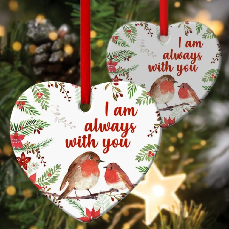 I Am Always With You Lovely Robin Redbreast Heart Ornament
