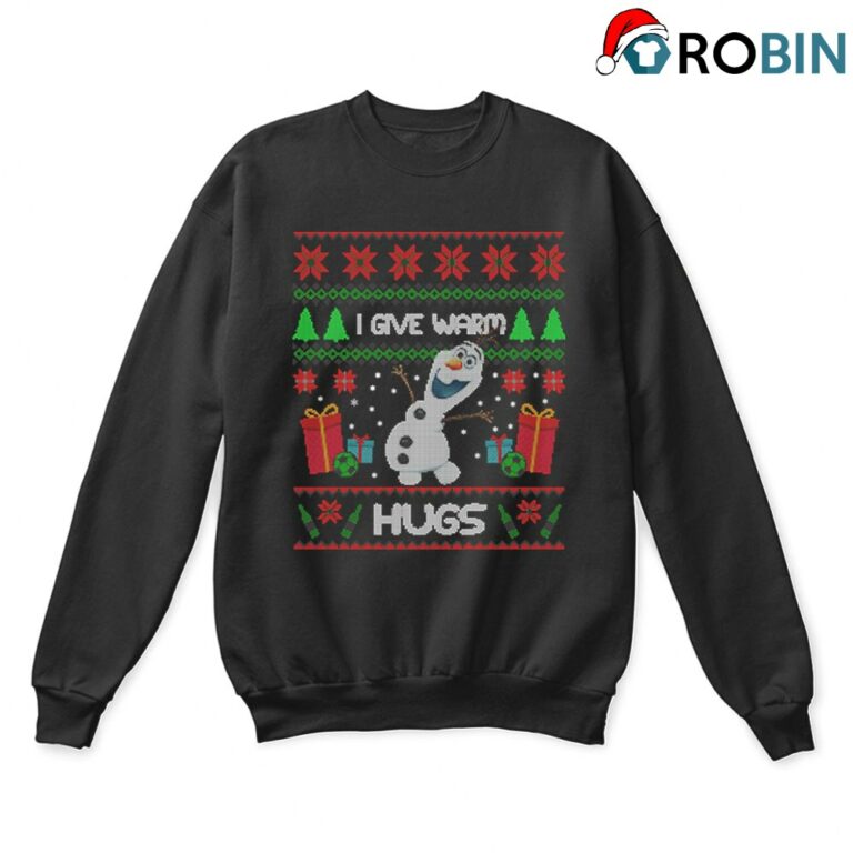 I Give Warm Hugs Olaf Frozen Christmas Ugly Sweatshirt