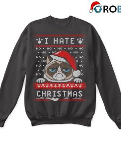 I Hate Christmas No No No Grumpy Cat Ugly Sweatshirt