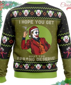 I Hope You Get What You Deserve Joker Dc Comics Ugly Christmas Sweater