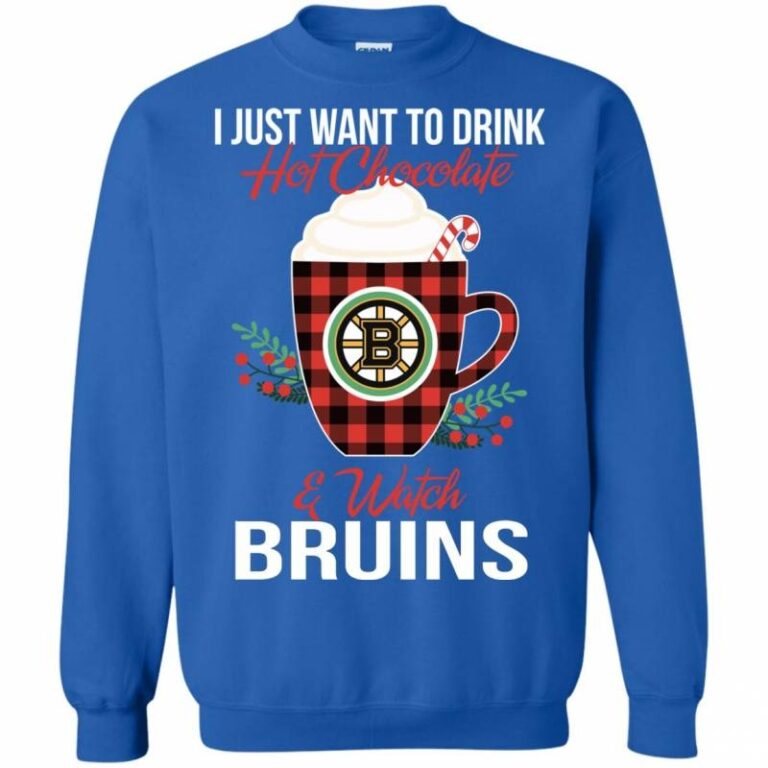 I Just Want To Drink Hot Chocolate & Watch Boston Bruins Ugly Christmas Sweater