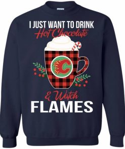 i just want to drink hot chocolate watch calgary flames ugly christmas sweatshirt 1 pQ4Me