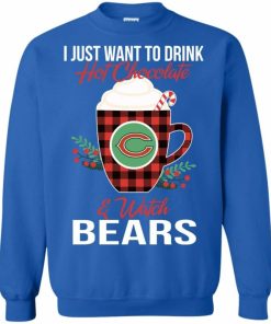 i just want to drink hot chocolate watch chicago bears ugly christmas sweater 3 B4orf