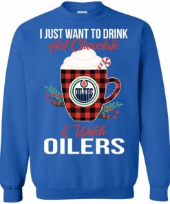 i just want to drink hot chocolate watch edmonton oilers ugly christmas sweatshirt 3 7qaFg