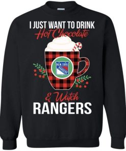 I Just Want To Drink Hot Chocolate & Watch New York Rangers Ugly Christmas Sweatshirt