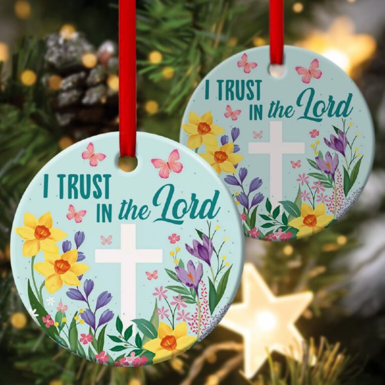 I Trust In The Lord Elegant Circle Ornament