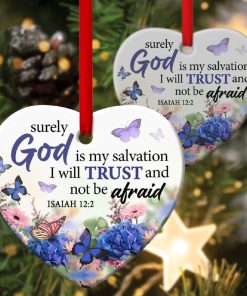 I Will Trust God Beautiful Flower Heart Ornament