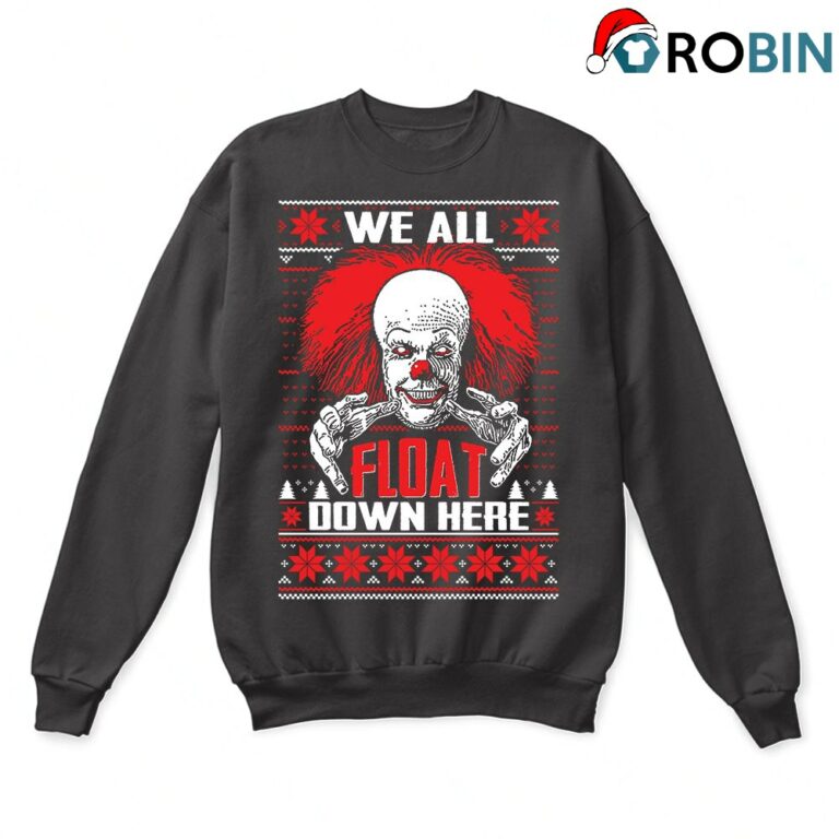 It Pennywise We All Float Down Here Ugly Christmas Sweatshirt